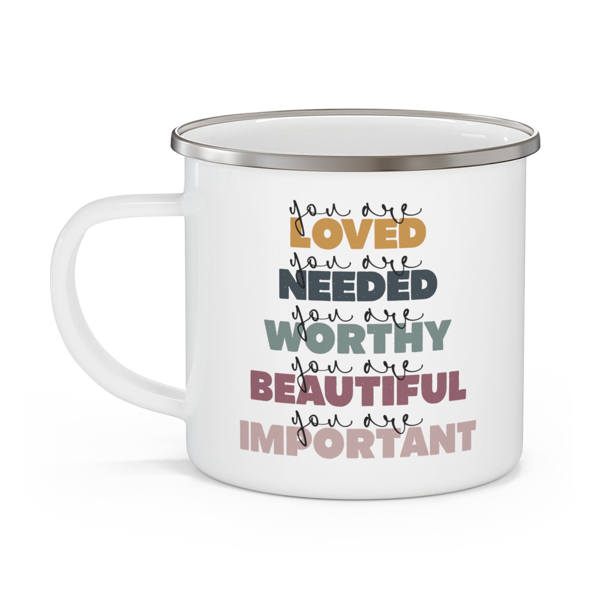 Enamel Camping Mug - you are Loved Inspiration Affirmation